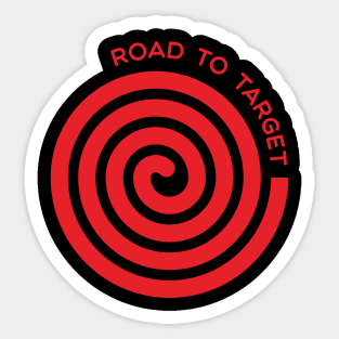 Road To Target ... A Journey Of The Goal Sticker